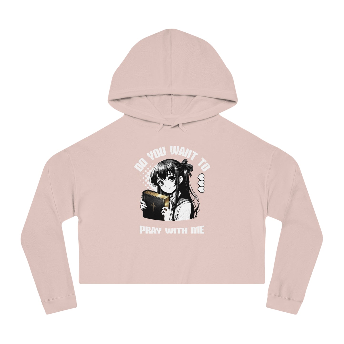 Wanna Pray With Me - Crop Hoodie