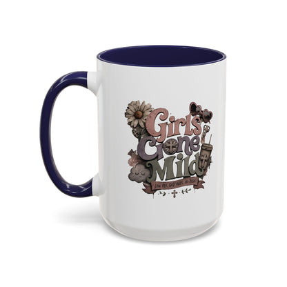 Girls Gone Mild - Accent Coffee Mug (11, 15oz)